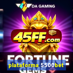 plataforma 5500bet